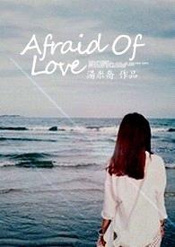 Afraid Of Love封面